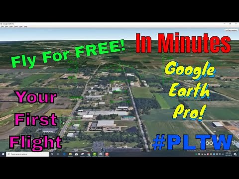 Fly For FREE with the Flight Simulator in Google Earth Pro!