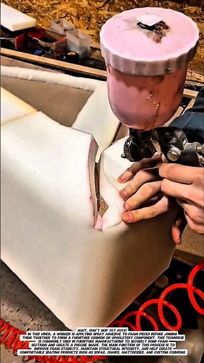 How Spray Adhesive Improves Foam Furniture Assembly.