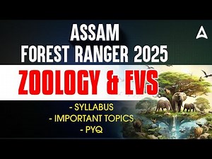 Assam Forest Ranger Syllabus 2025 | Zoology & EVS Previous Year Questions | By Juri Ma'am