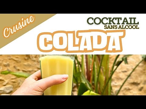 Cocktail sans alcool Colada avec Cilou CRUsine 🍹 (Recette facile)