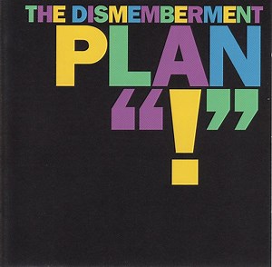 The Dismemberment Plan - !