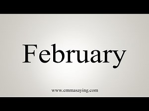 How To Say February
