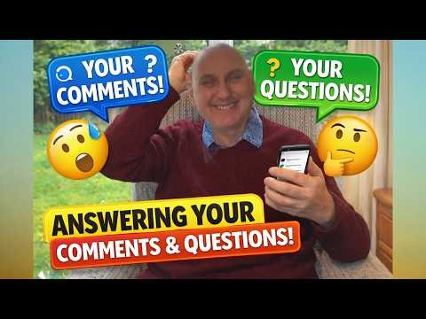 You Asked… I Answered! Reading Your Comments & Questions.