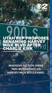 A Utah representative is officially sponsoring a bill the change Harvey Milk Blvd. in Salt Lake City to Charlie Kirk Blvd. 🔗Read the full story at https://bit.ly/49zfSm2 | KUTV 2News