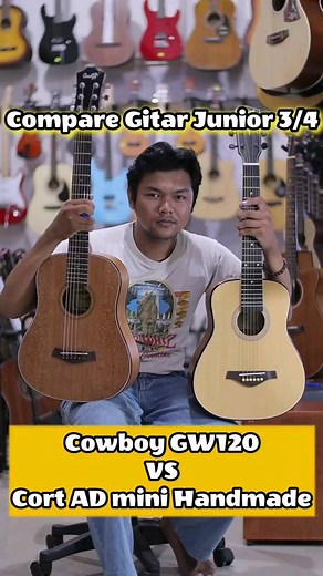 Compare Gitar 3/4 Cowboy Vs Cort Mini handmade , Tanpa skip dan tanpa mic tempel untun hasil Natural dan adil #gitarjunior #gitarmini #gitarkecil #gitarshop #jualgitarsurabaya #tokogitarsurabaya #gitargram | Bakoel Gitar