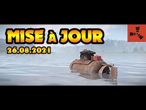 Rust - Mise à jour 26.08.2021 [ Oxygène , Missions , Patch ]