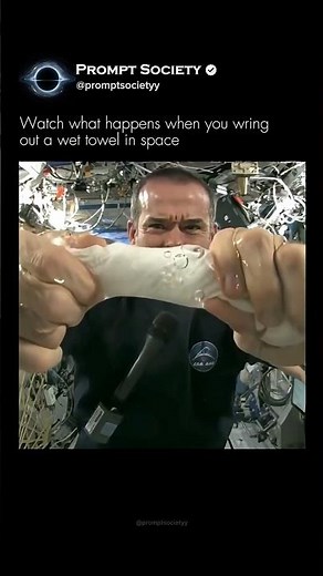 Wringing a Towel in Zero-G! 💧🚀 #astronomy #sciencefacts #stargazing #exploration #physics #cosmos