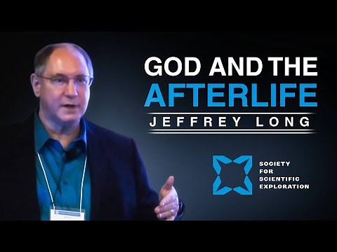 God and the Afterlife: Latest Findings from the Largest NDE Study Ever Reported | Jeffrey Long