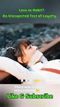 Love or Habit? An Unexpected Test of Loyalty 💔 #shorts