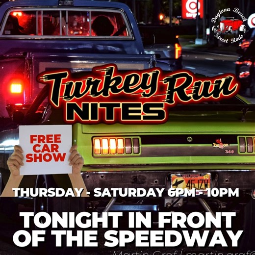 Head up to the speedway for Turkey Run Nites! | Daytona Turkey Run