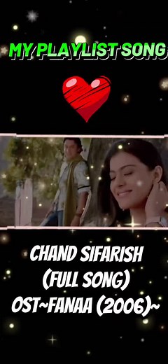 Chand Sifarish: Fanaa OST Full Song