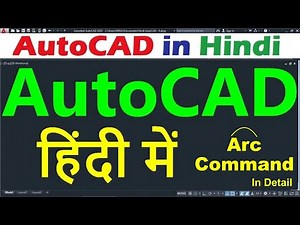 AutoCAD Tutorial for Beginners in Hindi | Arc Command