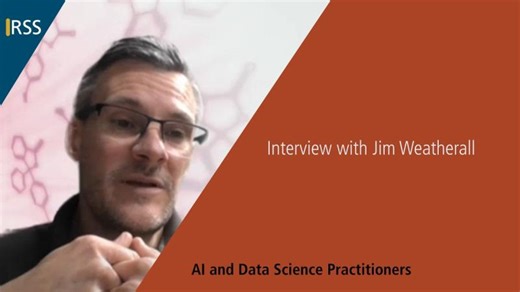Interview with Jim Weatherall - 10 Key Questions to AI Data Science Practitioners | RSS Data Science and AI Section