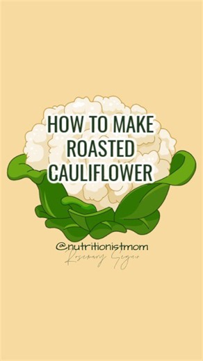 How to make roasted cauliflower