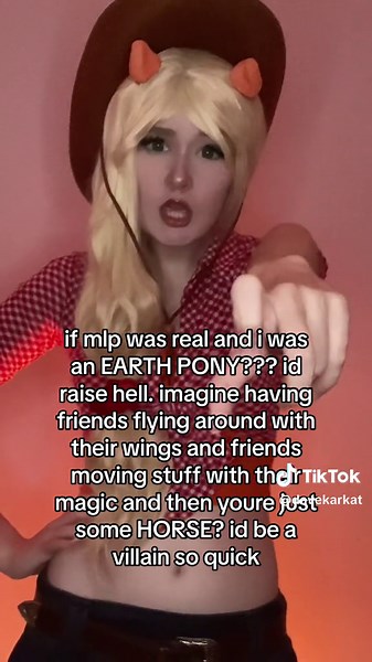 im convinced 90% of the fandoms ocs/ponysonas are pegasi or unicorns (or alicorns) bcuz who would pick to be an earth pony. BOOOOOORING!!! #applejack #applejackcosplay #mlp #mlpfim #mlpcosplay