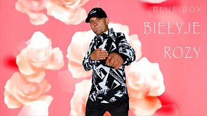 BLUE BOX - Biełyje rozy (po polsku)