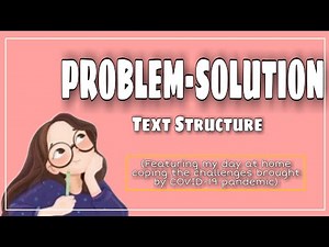 EAPP: PROBLEM-SOLUTION TEXT STRUCTURE