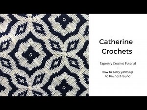 Tapestry Crochet Tutorial | How to carry yarns up to the next round