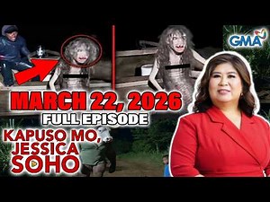 KMJS: livestream March 22, ,2026 FULL EPISODE | kapuso Mo Jessica Soho #kmjs
