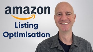 Amazon Listing Optimisation & SEO Masterclass: Boost Traffic & Conversions | Trevor Ginn | Skillshare