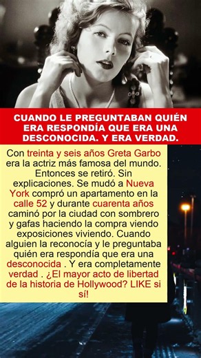 Greta Garbo se Retiró con 36 Años y Pasó Cuarenta Caminando por Nueva York sin que Nadie la Viera