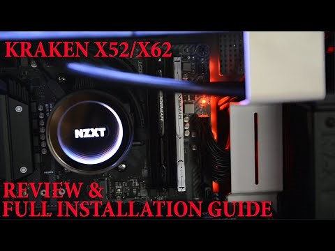 NZXT Kraken X52 Review and Full Installation Guide