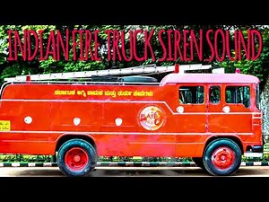 Indian Fire Truck Siren Sound Effect / Sound Of Emergency Indian Fire Brigade Sirens / Royalty Free