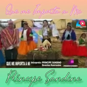 259K views · 2.7K reactions | Príncipe Sandino - Que me importa a mí | LQ PRODUCCIONES | Facebook