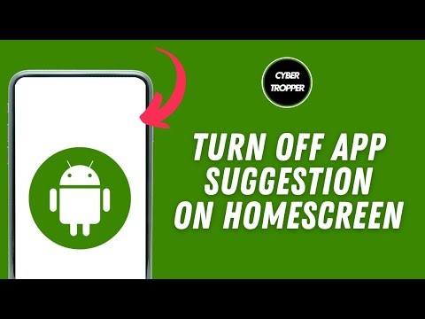 How to Turn Off App Suggestion on your Android Home Screen