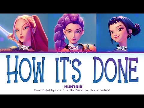 HUNTR/X 'How It's Done' (Color Coded Lyrics)