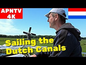 Canal Boating in the Netherlands on the Dutch Canals.