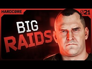 Big Raids Across The Board! - #021 - Hardcore Final Chapter - Escape from Tarkov