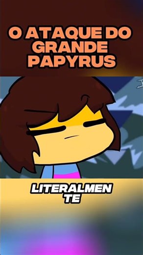 Papyrus, the strongest enemy | UNDERTALE