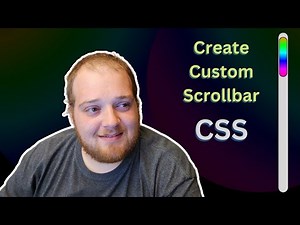 How to Create Custom Scrollbars Using CSS!