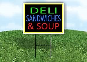 DELI SANDWICHES SOUP NEON - Single Sided Yard Sign ROAD SIGN with Stand