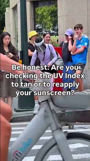 Are you checking the UV Index to tan or to reapply your sunscreen?