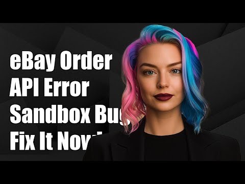 eBay Order API throwing error in sandbox environment