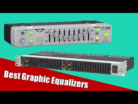 Graphic Equalizers : 5 Best Graphic Equalizers Reviews