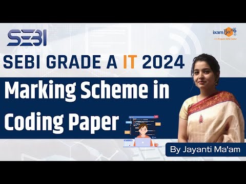 SEBI Grade A IT 2024 || Marking Scheme in Coding Paper || By Jayanti Mam