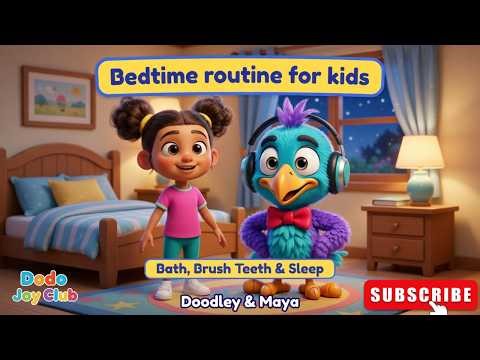 Bedtime Routine for Kids! Bath, Brush Teeth & Sleep 🌙 | Maya & Doodley