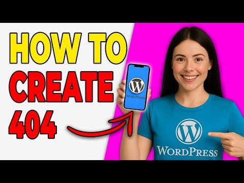 How To Create A 404 Page Layout In WordPress (Error Setup 2025)