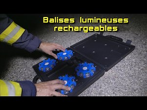 Signalisation Lumineuse de Sécurité : Balises lumineuses rechargeables
