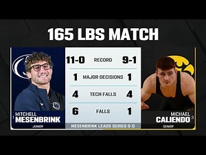 165 lbs: Penn State's Mitchell Mesenbrink vs. Iowa's Michael Caliendo | Penn State Wrestling