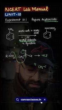 NCERT Lab Manual Experiment 10.1: Acetanilide (Easy 4 marks!!)