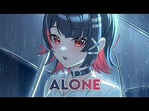 Nightcore - Alone (Lyrics)