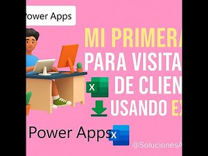 Mi Primera App para Visitas de Clientes, Usando Excel