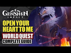 Open Your Heart To Me World Quest Complete Guide | Ochkanatlan Underground Ruin | Genshin Impact 5.2