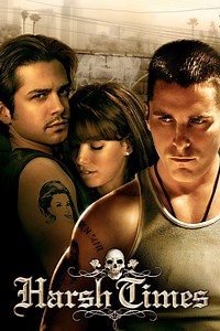 Harsh Times Movie (2006), Watch Movie Online on TVOnic