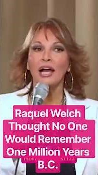 Raquel Welch Thought No One Would Remember One Million Years B.C. #cinematography #raquelwelch
