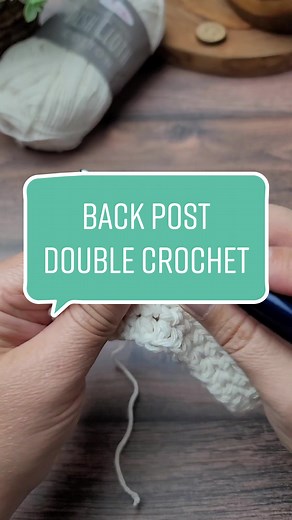 Back Post Double Crochet: Beginner's Video Tutorial